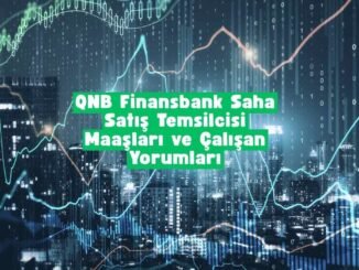 QNB Finansbank saha satış temsilcisi maaşları