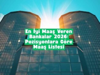 en iyi maaş veren bankalar