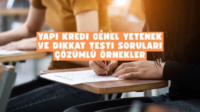 yapı kredi dikkat testi yapı kredi dikkat testi