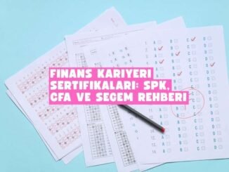 Finans Kariyeri Sertifikaları: SPK, CFA ve SEGEM Rehberi